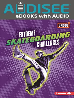 cover image of Extreme Skateboarding Challenges